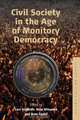 Civil Society in the Age of Monitory Democracy, 