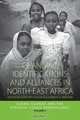 Changing Identifications and Alliances in North-East Africa, 