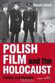 Polish Film and the Holocaust, Marek Haltof 