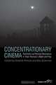 Concentrationary Cinema, 
