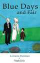 Blue Days and Fair, Lorraine Bateman 