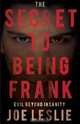 The Secret to Being Frank, Joe Leslie 