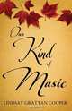 Our Kind of Music, Lindsay Grattan Cooper 