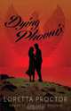 Dying Phoenix, Loretta Proctor 