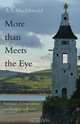 More than Meets the Eye, A S MacDonald 