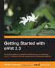 Getting Started with oVirt 3.3, Alexey Lesovsky 
