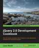 jQuery 2.0 Development Cookbook, Leon Revill 