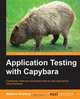 Application Testing with Capybara, Matthew Robbins 