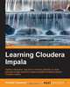 Using Cloudera Impala, Chauhan Avkash 