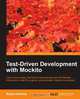 Test Driven Development with Mockito, Sujoy Acharya 