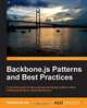 Backbone.js Patterns and Best Practices, Swarnendu De 