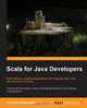 Scala for Java Developers, Thomas Alexandre 