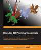 Blender 3D Printing Essentials, Gordon Fisher 