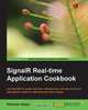 SignalR Real-time Application Cookbook, Roberto Vespa 