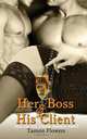Her Boss, His Client, Tamsin Flowers 