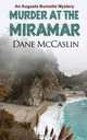 Murder at the Miramar, Dane McCaslin 