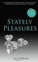 Stately Pleasures, Lucy Felthouse 
