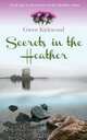 Secrets in the Heather, Gwen Kirkwood 