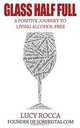 Glass Half Full, Lucy Rocca 