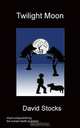 Twilight Moon, David Stocks 