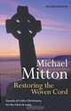 Restoring the Woven Cord, Michael Mitton 