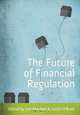 The Future of Financial Regulation, 