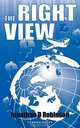 The Right View, Jonathan D Robinson 