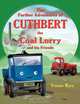 The Further Adventures of Cuthbert the Coal Lorry and all his Friends, Yvonne Wyre 