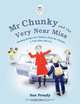 Mr Chunky and the Very Near Miss, Sue Pready 