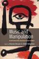 Music and Manipulation, 