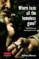 Where Have All The Homeless Gone?, A Marcus 