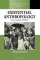 Existential Anthropology, Michael Jackson 