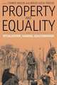 Property and Equality, Volume I, 