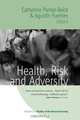 Health, Risk, and Adversity, 