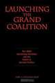 Launching the Grand Coalition, 