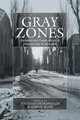 Gray Zones, 