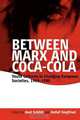 Between Marx and Coca-Cola, 
