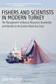 Fishers and Scientists in Modern Turkey, Stle Knudsen 