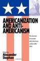 Americanization and Anti-Americanism, 
