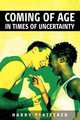 Coming of Age in Times of Uncertainty, Harry Blatterer 