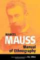 Manual of Ethnography, Marcel Mauss 