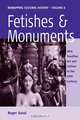 Fetishes and Monuments, Roger Sansi 