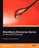 Blackberry Enterprise Server for Microsoft (R) Exchange, Dan Renfroe 