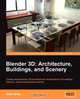 Blender 3D Architecture, Buildings, and Scenery, Allan Brito 