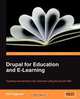 Drupal for Education and E-Learning, Bill Fitzgerald 