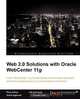 Web 2.0 Solutions with Oracle Webcenter 11g, Plinio Arbizu 