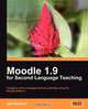 Moodle 1.9 for Second Language Teaching, Jeff Stanford 