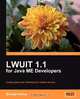 LWUIT 1.1 for Java ME Developers, Biswajit Sarkar 