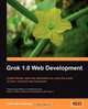 Grok 1.0 Web Development, Carlos Guardia 