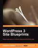 Wordpress 3 Site Blueprints, Heather R. Wallace 